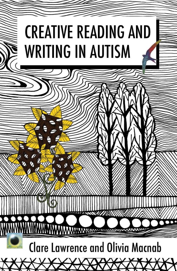 Emerald Guide to Creative Reading and Writing in Autism, An: First Edition