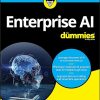 Enterprise AI For Dummies