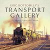 Eric Bottomley's Transport Gallery: A Journey Across the Canvas