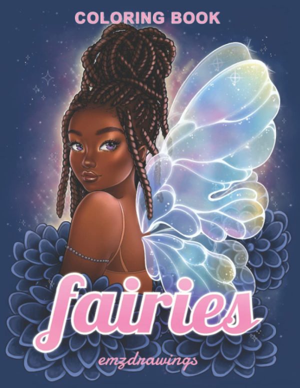 Fairies: Coloring Book for Adults, Teens and Kids Featuring Magical Fairy Illustrations and Cute Fantasy Scenes for Relaxation (All Books by emzdrawings)