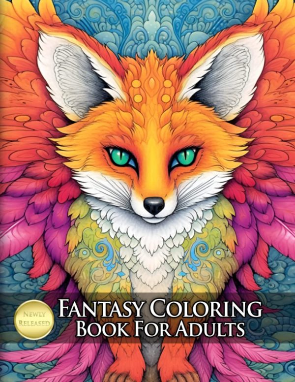 Fantasy Coloring Book For Adults: Mystical Animals and Exciting Designs to Color Zen Coloring Book For Mindful People Stress Relieving Designs ... Relaxation, Meditation for Men...
