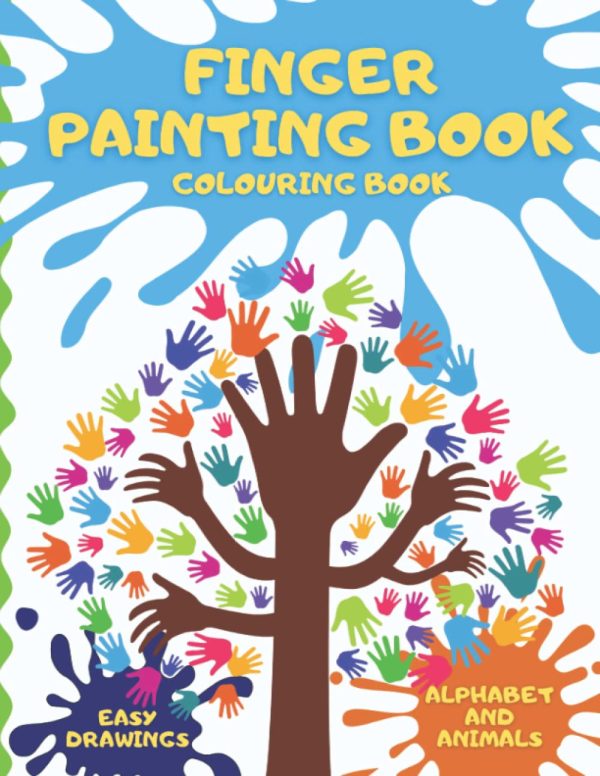 Finger Painting Book: Colouring Book for Toddlers and Preschoolers | Cute and Simple Colouring Page with Alphabet and Animals