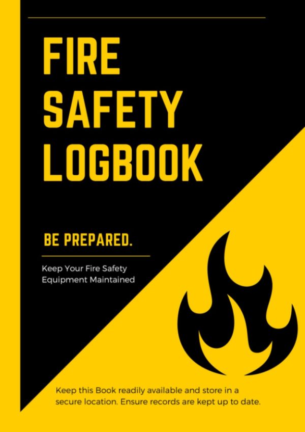 Fire safety Logbook - A4 Fire Alarm Testing Logbook for Fire Inspection and Testing | Health and Record Book for Schools, Landlords, Pubs, Hotels and Business