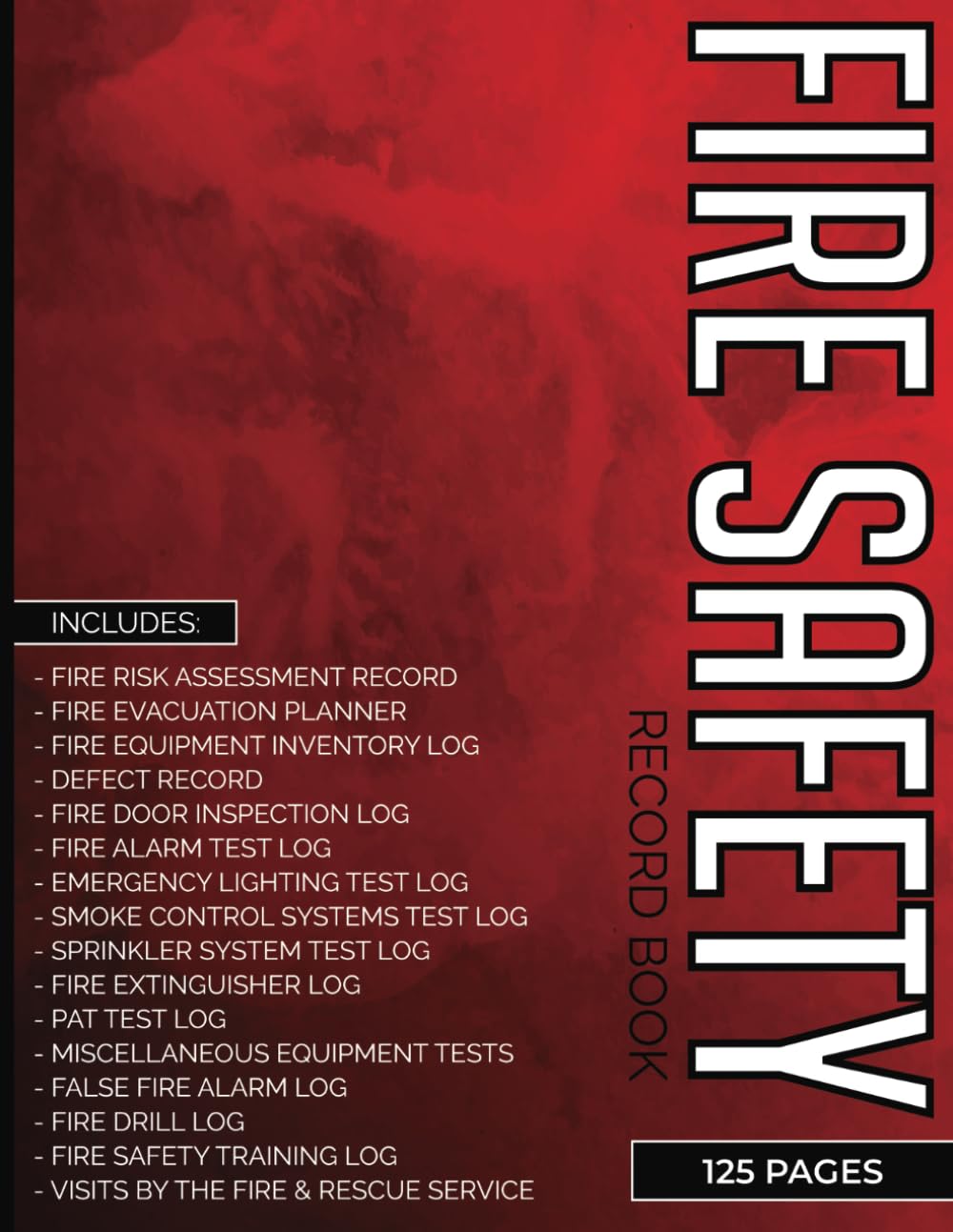 Fire Safety Record: All-In-One Fire Safety Log Book for Landlords, Businesses & Schools - Track Inspections, Drills, Defects, Risks, Evacuation Plans ... in Residential &...
