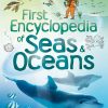 First Encyclopedia of Seas and Oceans: 1 (First Encyclopedias)