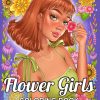 Flower Girls: Coloring Book For Adults and Teens Featuring Unique Portrait Illustrations with Detailed Floral Designs for Relaxation and Stress Relief (All Books by emzdrawings)