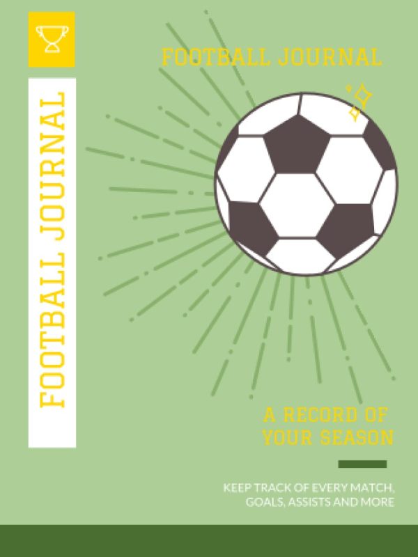 Football Journal: A Record of Your Season