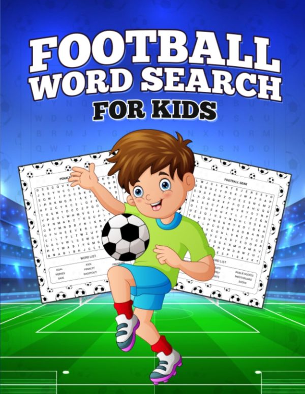 Football Word Search: Football Activity Book Soccer Puzzle Book Kids Activity Book Word Search For Kids Boys Girls And Adults With Solution