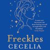 Freckles: The uplifting and emotional Sunday Times top ten bestselling new novel from the author of million-copy bestseller PS, I Love You