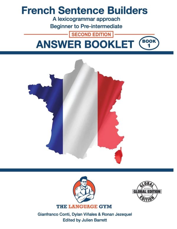 FRENCH SENTENCE BUILDERS - B to Pre - ANSWER BOOK: Sentence Builder (The Language Gym)