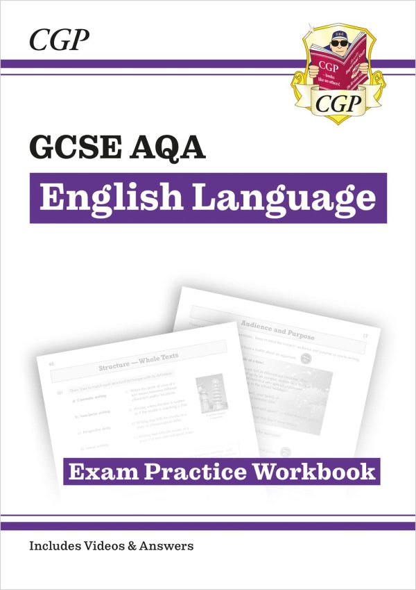 GCSE English Language AQA Exam Practice Workbook - includes Answers and Videos: superb for the 2024 and 2025 exams (CGP AQA GCSE English Language)