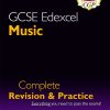 GCSE Music Edexcel Complete Revision & Practice (with Audio & Online Edition): ideal for the 2024 and 2025 exams