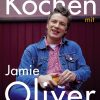 Genial Kochen mit Jamie Oliver: The Naked Chef - Englands junger Spitzenkoch
