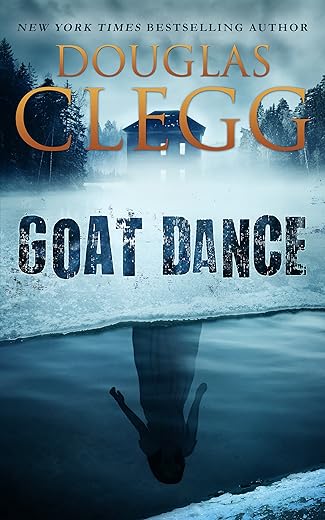 Goat Dance: A Novel of Supernatural Horror
