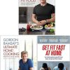 Gordon Ramsay Ultimate Fit Food [Hardcover], Ultimate Home Cooking [Hardcover], Get Fit Fast At Home 3 Books Collection Set