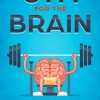 Gym For The Brain: 300 Riddles For Adults To Workout Their Mind Using Reason And Lateral Thinking