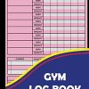 Gym Log Book: Workout Logbook for Men and Women, Exercise Notebook for Personal Training, (WeightLifting and Cardio Tracker)