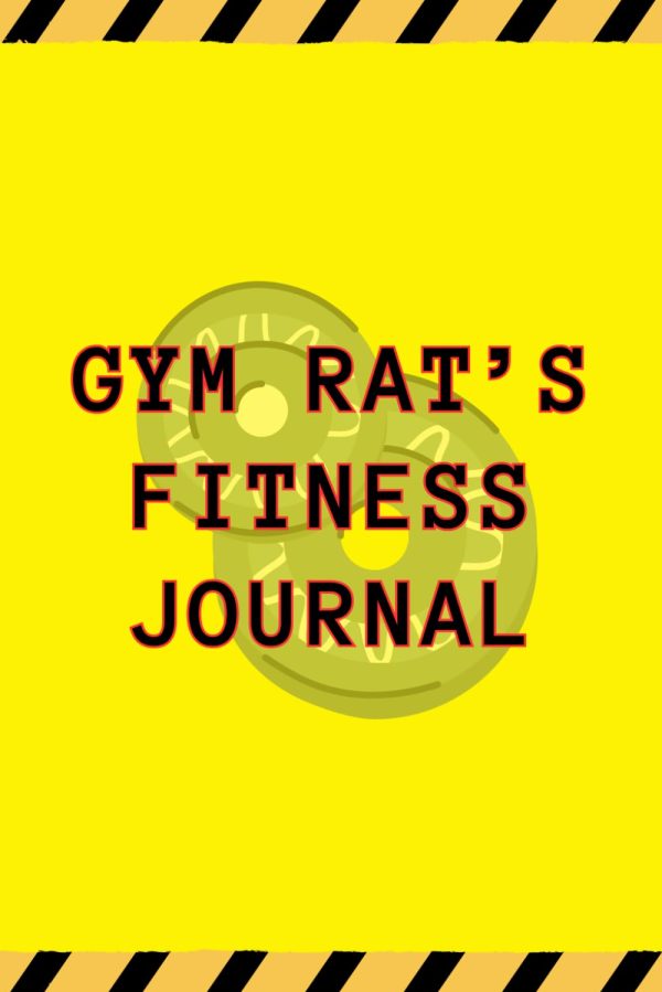 Gym Rat's Fitness Journal