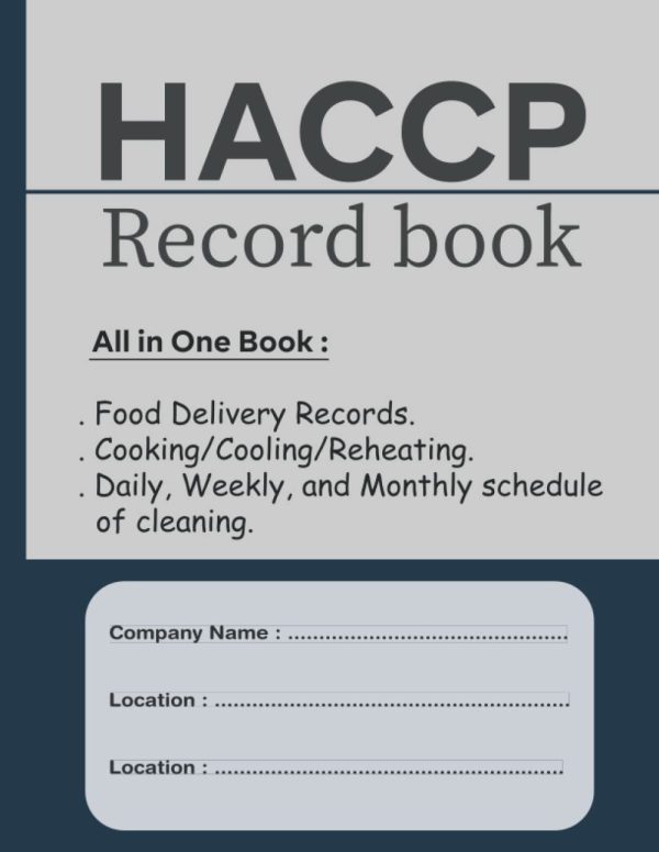Haccp Record Book: Complete Hazard Analysis and Critical Control Point, Your monthly Log book For Food Safety