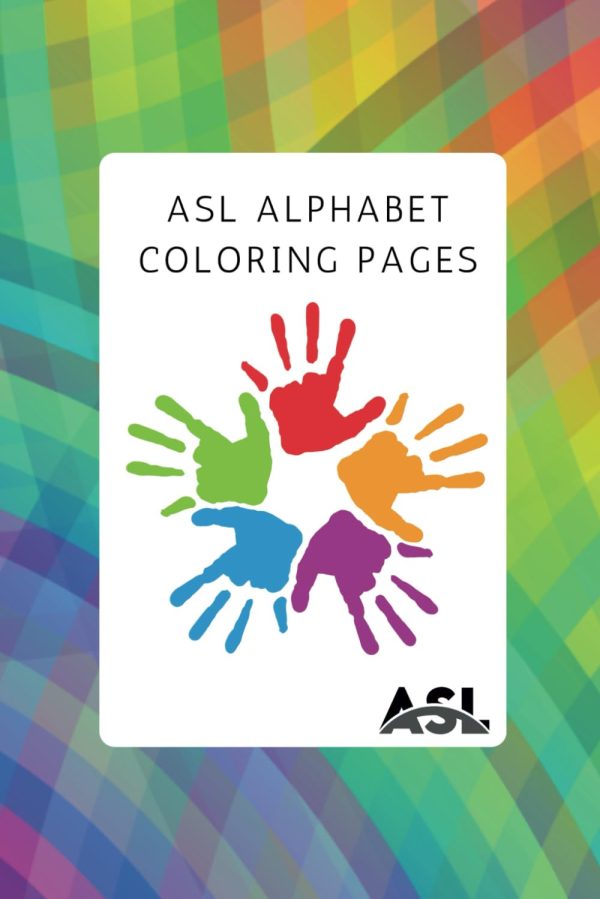 Hands-On ABCs: ASL Alphabet Coloring Fun for Kids: American Sign Language Alphabet Coloring Book (American Sign Language Coloring Books)