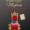 Harry & Meghan: Vol. 2: A New American Royal Family Takes Their Place in History