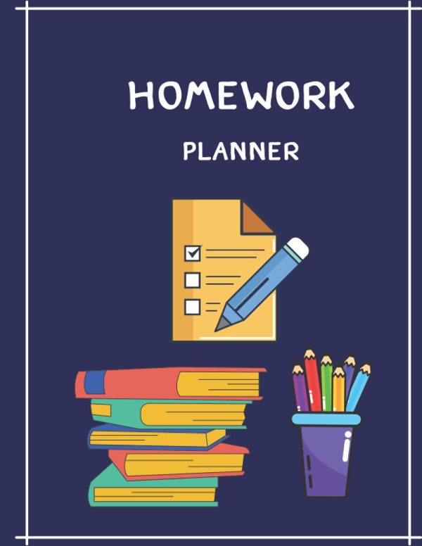 Homework Planner: for Kids and Students Daily Track, Schedule Organizer, Reminder and Study or Homework Planner,paperback