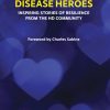 Huntington's Disease Heroes: Inspiring Stories of Resilience from the HD Community (Lemonade Life Series)