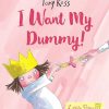 I Want My Dummy!: 5 (Little Princess)