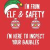 I'm From Elf & Safety I'm Here To Inspect Your Baubles: Funny Health and safety related Christmas wide ruled notebook