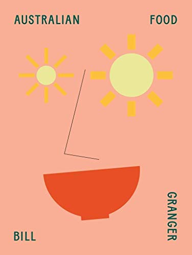 In Praise of Veg By Alice Zaslavsky & Australian Food By Bill Granger 2 Books Collection Set