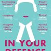 In Your Defence: True Stories of Life and Law