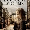 Innocent Victims: A true story of abuse, mental illness and heartache
