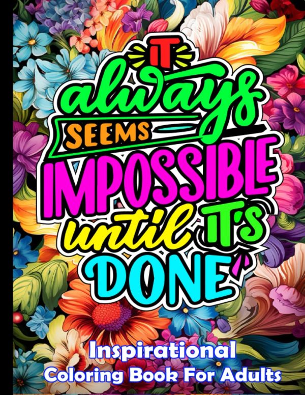 Inspirational Coloring Book for Adults: Large print 50 motivational quotes coloring book for adults and teens / Positive affirmations for stress relief and relaxation