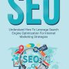 INTRODUCING to SEO: Understand How To Leverage Search Engine Optimization For Internet Marketing Strategies (1) (The Seo Secrets)