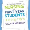 Introduction to Nursing for First Year Students