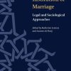 Islam and the Institution of Marriage: Legal and Sociological Approaches