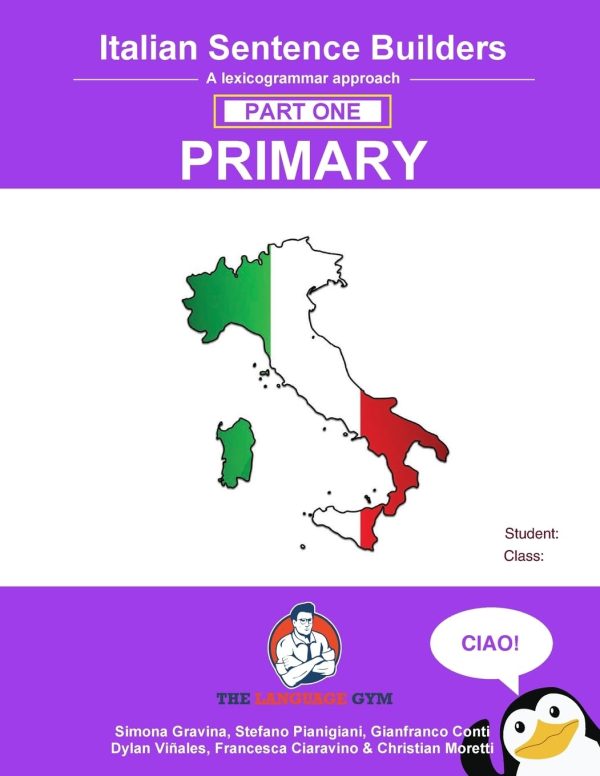 Italian Primary Sentence Builders - Book 1 (The Language Gym - Sentence Builder)