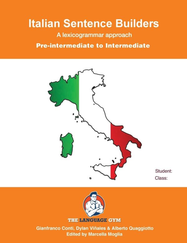 Italian Sentence Builders - Pre-Intermediate to Intermediate (The Language Gym - Sentence Builder Books)