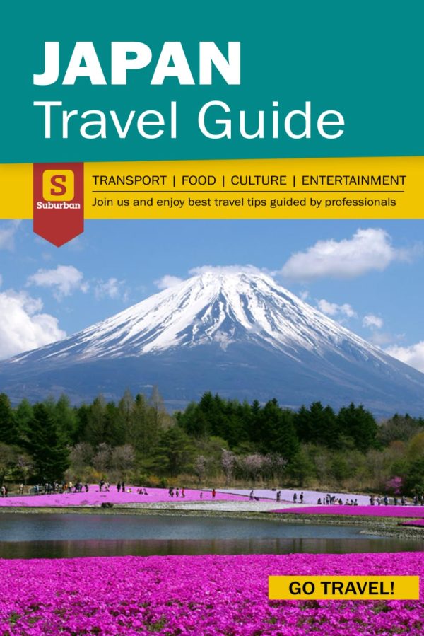 Japan Travel Guide - Transport Food Culture Entertainment Guide
