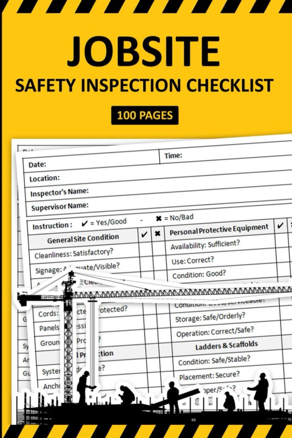 Jobsite Safety Inspection Checklist: Daily Worksite Safety Inspection Report Book | Construction Job Site Safety Checklist