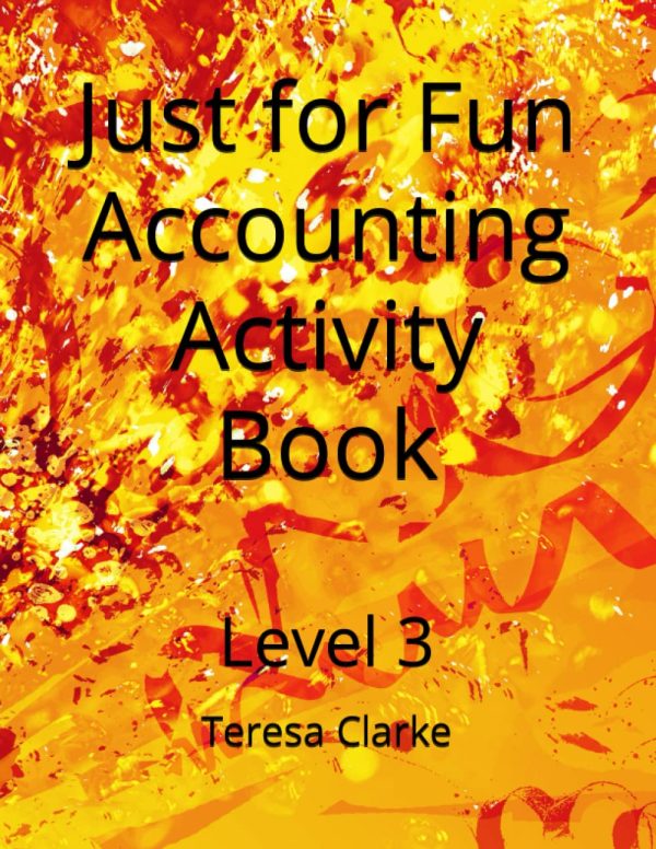 Just for Fun Accounting Activity Book: Level 3 (Accountancy Revision Workbooks)