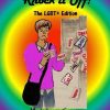 Knock It Off!: The LGBT+ Edition: Volume 3
