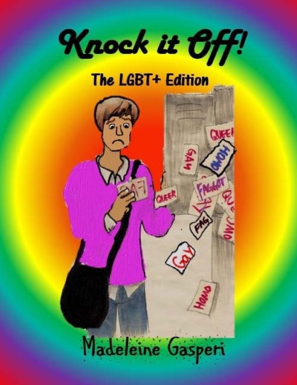Knock It Off!: The LGBT+ Edition: Volume 3