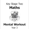 KS2 Mental Maths Workout - Year 3 (CGP Year 3 Maths)