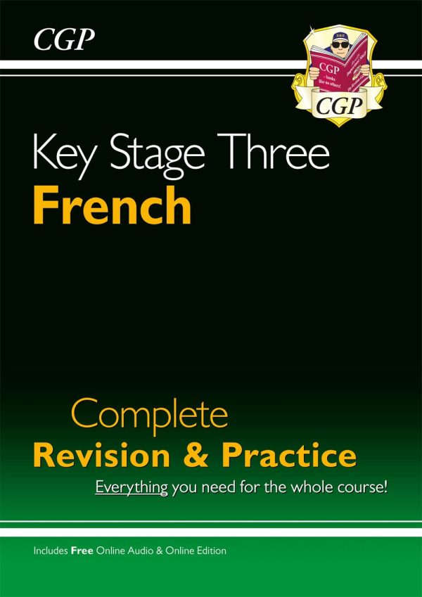 KS3 French Complete Revision & Practice (with Free Online Edition & Audio): ideal for Years 7, 8 and 9 (CGP KS3 Revision & Practice)