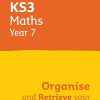 KS3 Maths Year 7: Organise and retrieve your knowledge: Ideal for Year 7 (Collins KS3 Revision)