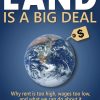 Land is a Big Deal