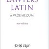 Lawyer's Latin: A Vade-Mecum