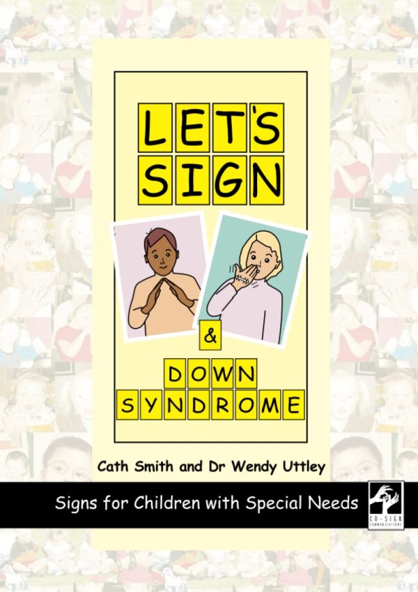 Let's Sign and DOWN SYNDROME: Signs for Children with Special Needs