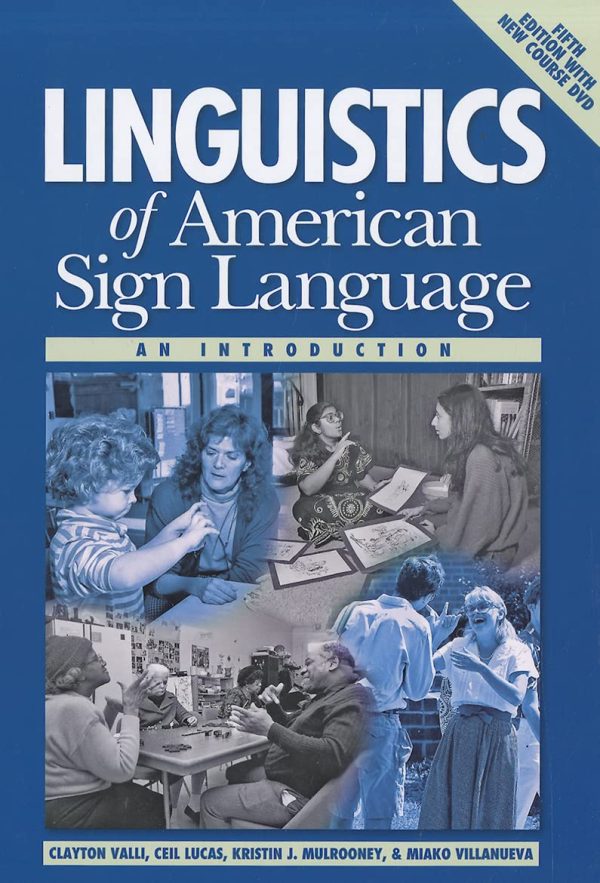 Linguistics of American Sign Language – An Introduction